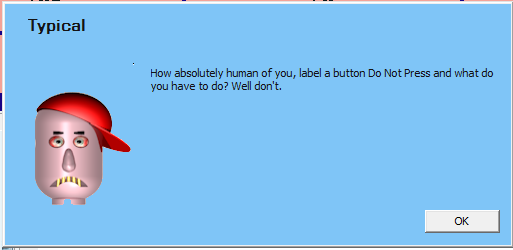 Do Not Press dialog
